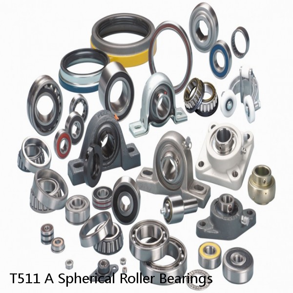 T511 A Spherical Roller Bearings #1 image